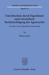 eBook, Umweltschutz durch Eigentümer, unter besonderer Berücksichtigung des Agrarrechts. : Zur Lehre von der Eigentümerverantwortung., Duncker & Humblot