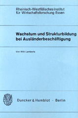 E-book, Wachstum und Strukturbildung bei Ausländerbeschäftigung., Duncker & Humblot
