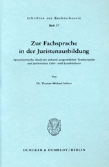 E-book, Zur Fachsprache in der Juristenausbildung. : Sprachkritische Analysen anhand ausgewählter Textbeispiele aus juristischen Lehr- und Lernbüchern., Duncker & Humblot