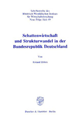 E-book, Schattenwirtschaft und Strukturwandel in der Bundesrepublik Deutschland., Duncker & Humblot