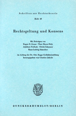 E-book, Rechtsgeltung und Konsens. : Im Auftrag der Dr. Otto Bagge-Gedächtnisstiftung., Duncker & Humblot