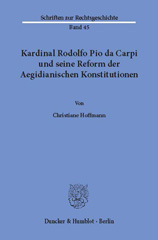 E-book, Kardinal Rodolfo Pio da Carpi und seine Reform der Aegidianischen Konstitutionen., Duncker & Humblot