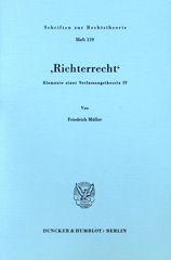 E-book, 'Richterrecht'. : Elemente einer Verfassungstheorie IV., Duncker & Humblot