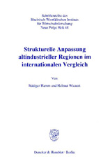 E-book, Strukturelle Anpassung altindustrieller Regionen im internationalen Vergleich., Duncker & Humblot