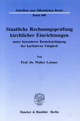 E-book, Staatliche Rechnungsprüfung kirchlicher Einrichtungen, : unter besonderer Berücksichtigung der karitativen Tätigkeit., Leisner, Walter, Duncker & Humblot
