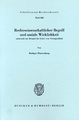 E-book, Rechtswissenschaftlicher Begriff und soziale Wirklichkeit : untersucht am Beispiel der Lehre vom Vertragsabschluß., Nierwetberg, Rüdiger, Duncker & Humblot