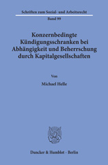 E-book, Konzernbedingte Kündigungsschranken bei Abhängigkeit und Beherrschung durch Kapitalgesellschaften., Duncker & Humblot