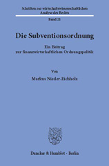 E-book, Die Subventionsordnung. : Ein Beitrag zur finanzwirtschaftlichen Ordnungspolitik., Duncker & Humblot