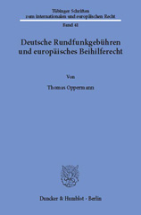 eBook, Deutsche Rundfunkgebühren und europäisches Beihilferecht., Oppermann, Thomas, Duncker & Humblot