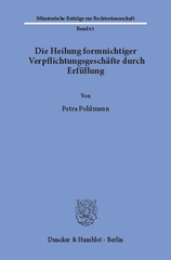 E-book, Die Heilung formnichtiger Verpflichtungsgeschäfte durch Erfüllung., Duncker & Humblot