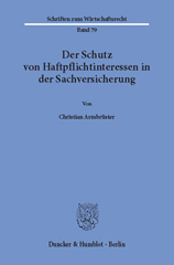 E-book, Der Schutz von Haftpflichtinteressen in der Sachversicherung., Duncker & Humblot