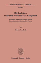 E-book, Die Evolution moderner ökonomischer Kategorien. : Entstehung und Wandel zentraler Begriffe der neoklassischen ökonomischen Theorie., Duncker & Humblot