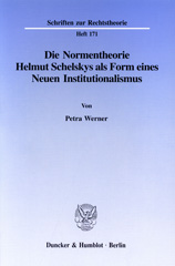 eBook, Die Normentheorie Helmut Schelskys als Form eines Neuen Institutionalismus., Duncker & Humblot