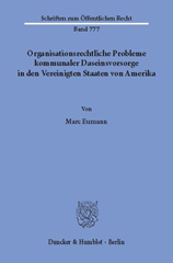 E-book, Organisationsrechtliche Probleme kommunaler Daseinsvorsorge in den Vereinigten Staaten von Amerika., Eumann, Marc, Duncker & Humblot
