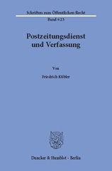 E-book, Postzeitungsdienst und Verfassung., Kübler, Friedrich, Duncker & Humblot