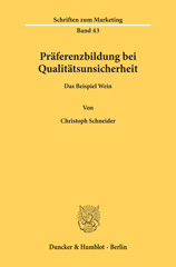 E-book, Präferenzbildung bei Qualitätsunsicherheit. : Das Beispiel Wein., Duncker & Humblot