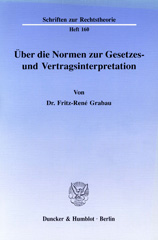 E-book, Über die Normen zur Gesetzes- und Vertragsinterpretation., Duncker & Humblot