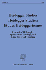 eBook, Heidegger Studies - Heidegger Studien - Etudes Heideggeriennes. : Renewal of Philosophy, Questions of Theology, and Being-historical Thinking., Duncker & Humblot
