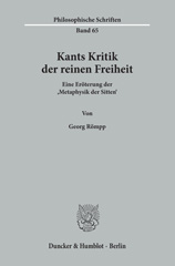 E-book, Kants Kritik der reinen Freiheit. : Eine Erörterung der "Metaphysik der Sitten"., Duncker & Humblot