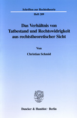 E-book, Das Verhältnis von Tatbestand und Rechtswidrigkeit aus rechtstheoretischer Sicht., Duncker & Humblot