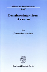 E-book, Donationes inter virum et uxorem., Gade, Gunther Dietrich, Duncker & Humblot