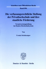 E-book, Die verfassungsrechtliche Stellung der Privathochschule und ihre staatliche Förderung. : Verantwortungsteilung im Dualen Hochschulsystem., Duncker & Humblot