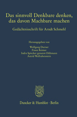 E-book, Das sinnvoll Denkbare denken, das davon Machbare machen. : Gedächtnisschrift für Arndt Schmehl., Duncker & Humblot