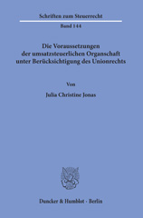 E-book, Die Voraussetzungen der umsatzsteuerlichen Organschaft unter Berücksichtigung des Unionrechts., Duncker & Humblot
