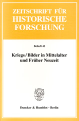 eBook, Kriegs - Bilder in Mittelalter und Früher Neuzeit., Duncker & Humblot