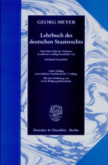 E-book, Lehrbuch des deutschen Staatsrechts. : Nach dem Tode des Verfassers in siebenter Auflage bearbeitet von Gerhard Anschütz., Meyer, Georg, Duncker & Humblot