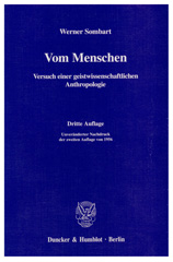 E-book, Vom Menschen. : Versuch einer geistwissenschaftlichen Anthropologie., Sombart, Werner, Duncker & Humblot