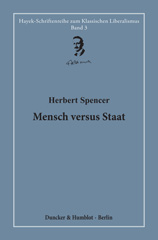 E-book, Mensch versus Staat. : Hrsg. und übersetzt von Hardy Bouillon., Spencer, Herbert, Duncker & Humblot
