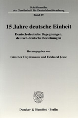 E-book, 15 Jahre deutsche Einheit. : Deutsch-deutsche Begegnungen, deutsch-deutsche Beziehungen., Duncker & Humblot