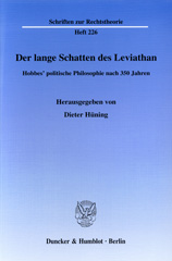 E-book, Der lange Schatten des Leviathan. : Hobbes' politische Philosophie nach 350 Jahren. Vorträge des internationalen Arbeitsgesprächs am 11. und 12. Oktober 2001 in der Herzog August Bibliothek in Wolfenbüttel., Duncker & Humblot