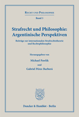 E-book, Strafrecht und Philosophie : Argentinische Perspektiven. : Beiträge zur internationalen Strafrechtstheorie und Rechtsphilosophie., Duncker & Humblot