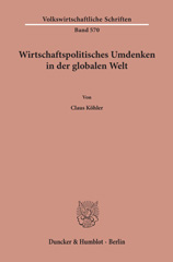 E-book, Wirtschaftspolitisches Umdenken in der globalen Welt., Duncker & Humblot