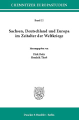 E-book, Sachsen, Deutschland und Europa im Zeitalter der Weltkriege., Duncker & Humblot