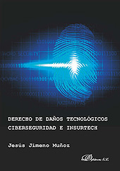 eBook, Derecho de daños tecnológicos, ciberseguridad e insurtech, Jimeno Muñoz, Jesús, Dykinson