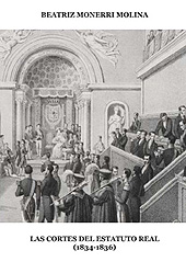 E-book, Las Cortes del Estatuto Real, 1834-1836, Monerri Molina, Beatriz, Dykinson