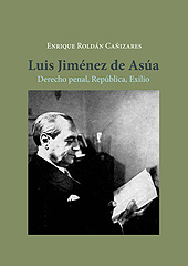 E-book, Luis Jiménez de Asúa : derecho penal, república, exilio, Dykinson