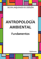 E-book, Antropología ambiental : fundamentos, Jaquenod de Zsögön, Silvia, Dykinson