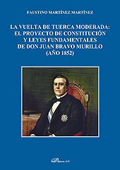 eBook, La vuelta de tuerca moderada : el proyecto de Constitución y leyes fundamentales de don Juan Bravo Murillo (año 1852), Dykinson