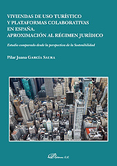 E-book, Viviendas de uso turístico y plataformas colaborativas en España : aproximación al régimen jurídico : estudio comparado desde la perspectiva de la Sostenibilidad, Dykinson