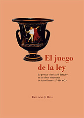 eBook, El juego de la ley : la poética cómica del derecho en las obras tempranas de Aristófanes (427-414 a.C.), Dykinson