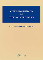 E-book, Concepto jurídico de violencia de género, Carrera Presencio, Ana Isabel, Dykinson