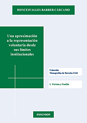 E-book, Una aproximación a la representación voluntaria desde sus límites institucionales, Barber Cárcamo, Roncesvalles, Dykinson