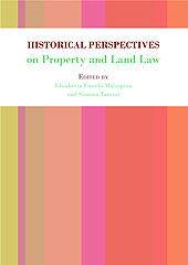 E-book, Historical perspectives on property and land law : an interdisciplinary dialogue on methods and research approaches, Dykinson