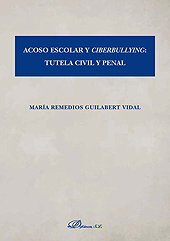 E-book, Acoso escolar y ciberbullying : tutela civil y penal, Guilabert Vidal, María Remedios, Dykinson