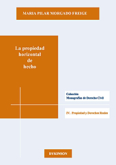 E-book, La propiedad horizontal de hecho, Morgado Freige, María Pilar, Dykinson
