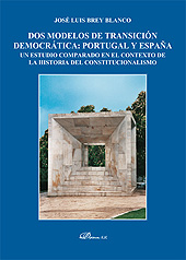 E-book, Dos modelos de transición democrática : Portugal y España : un estudio comparado en el contexto de la historia del constitucionalismo, Dykinson